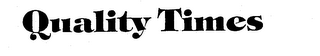 QUALITY TIMES logo