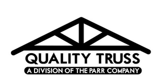 QUALITY TRUSS A DIVISION OF THE PARR COMPANY logo
