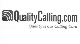 QUALITYCALLING.COM QUALITY IS OUR CALLING CARD logo