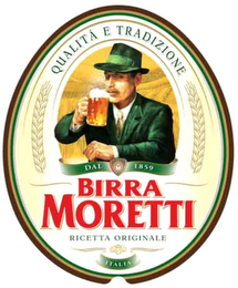 QUALITÀ E TRADIZIONE DAL 1859 BIRRA MORETTI RICETTA ORIGINALE ITALIA logo