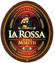QUALITÀ E TRADIZIONE DAL 1859 LA ROSSA BIRRA MORETTI ITALIA DOPPIO MALTO logo