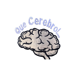 QUE CEREBRO! . . . logo