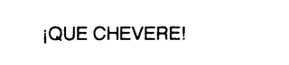 !QUE CHEVERE! logo
