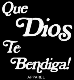 QUE DIOSTE BENDIGA! APPAREL logo