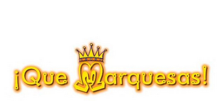 ¡QUE MARQUESAS! logo