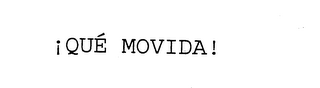 !QUE MOVIDA! logo