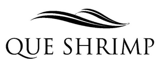 QUE SHRIMP logo
