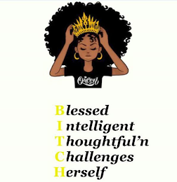 QUEEN BLESSED INTELLIGENT THOUGHTFUL'N CHALLENGES HERSELF logo