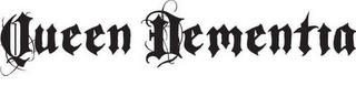 QUEEN DEMENTIA logo