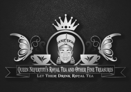 QUEEN NEFERTITI'S ROYAL TEA AND OTHER FINE TREASURES LET THEM DRINK ROYAL TEA logo