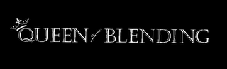 QUEEN OF BLENDING logo