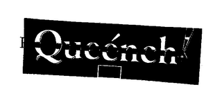 QUEENCH