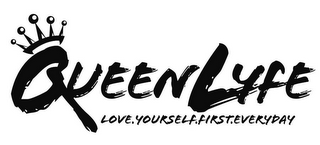 QUEENLYFE LOVE YOURSELF FIRST EVERYDAY logo