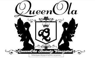 QUEENOLA Q QUEENOLA BEAUTY VINEYARD "ENHANCING YOUR BEAUTY AND ENHANCING IS OUR PASSION." logo