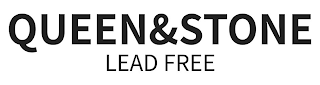 QUEEN&STONE LEAD FREE logo