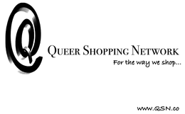 QUEER SHOPPING NETWORK FOR THE WAY WE SHOP... WWW.QSN.CO logo