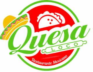 QUESA LOCO RESTAURANTE MEXICANO