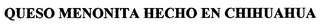 QUESO MENONITA HECHO EN CHIHUAHUA logo