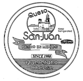 QUESO SAN-JUAN HECHO EN MEXICO SINCE 1980 QUERETANO CHEESE logo