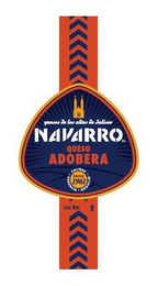 QUESOS DE LOS ALTOS DE JALISCO NAVARRO QUESO ADOBERA CALIDAD HERENCIA Y ORGULLO DESDE 1961 logo