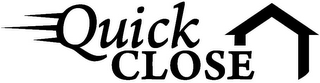 QUICK CLOSE logo