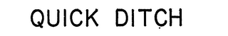 QUICK DITCH logo