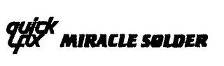 QUICK FIX MIRACLE SOLDER logo