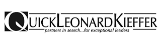 QUICK LEONARD KIEFFER PARTNERS IN SEARCH...FOR EXCEPTIONAL LEADERS logo