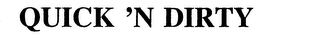QUICK 'N DIRTY logo