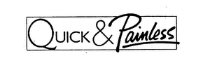 QUICK & PAINLESS logo