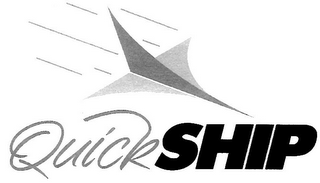 QUICK SHIP