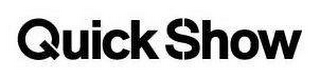 QUICK SHOW logo
