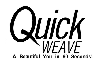 QUICK WEAVE A BEAUTIFUL YOU IN 60 SECONDS! logo