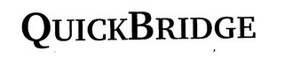 QUICKBRIDGE