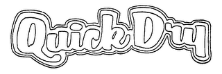 QUICKDRY