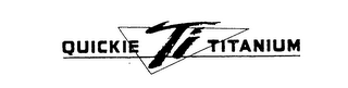 QUICKIE TI TITANIUM logo