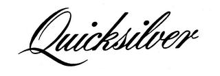 QUICKSILVER
