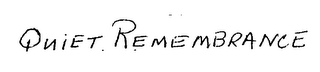 QUIET REMEMBRANCE logo