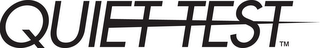 QUIET TEST logo
