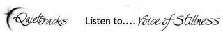QUIETTRACKS LISTEN.... TO VOICE OF STILLNESS logo