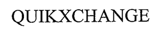 QUIKXCHANGE