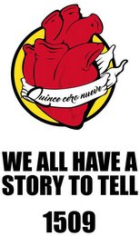 QUINCE CERO NUEVE WE ALL HAVE A STORY TO TELL 1509 logo