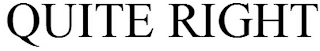 QUITE RIGHT logo