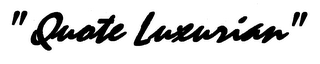 "QUOTE LUXURIAN" logo