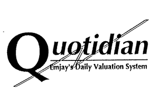 QUOTIDIAN EMJAY'S DAILY VALUATION SYSTEM logo