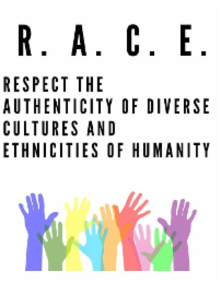 R. A. C. E.-RESPECT THE AUTHENTICITY OF DIVERSE CULTURES AND ETHNICITIES OF HUMANITY logo