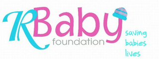 R BABY FOUNDATION SAVING BABIES LIVES logo