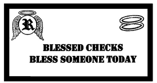 R BLESSED CHECKS BLESS SOMEONE TODAY logo
