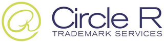 R CIRCLE R TRADEMARK SERVICES logo