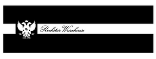 R EST. 1998 ROCKSTAR WAREHOUSE logo